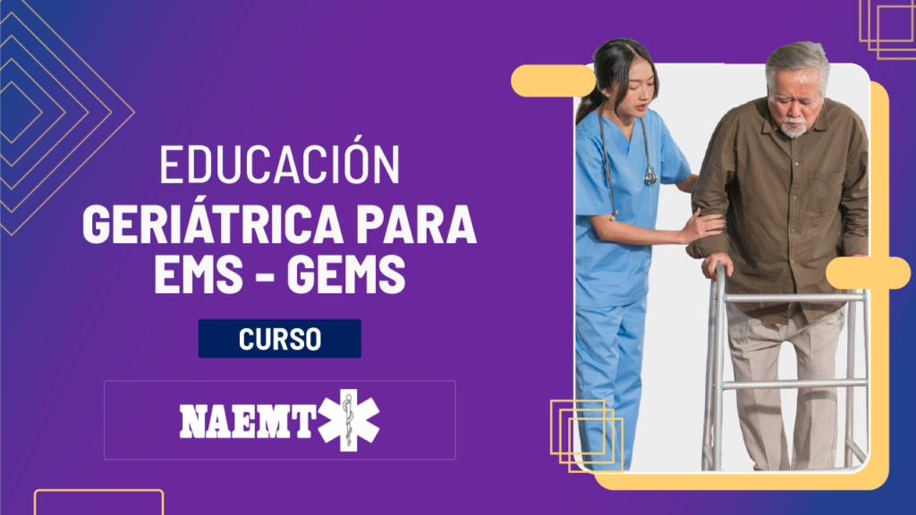 Educación Geriátrica para EMS (GEMS)