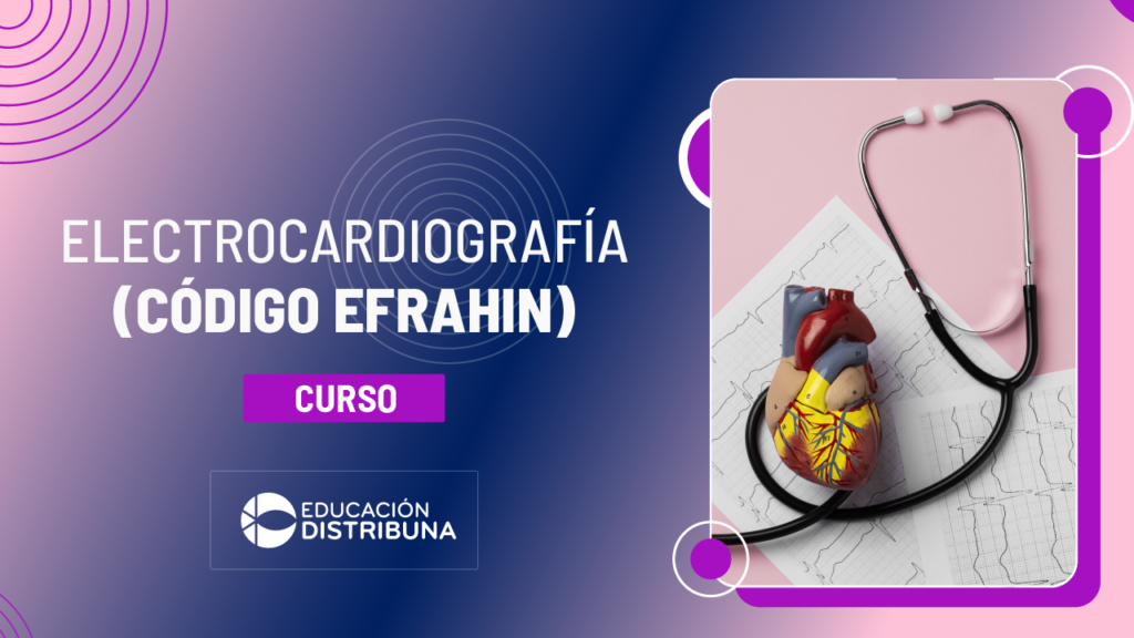 Curso de electrocardiografía: Código EFRAHIN