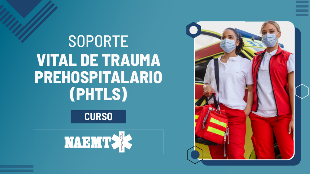 Soporte Vital de Trauma Prehospitalario (PHTLS)